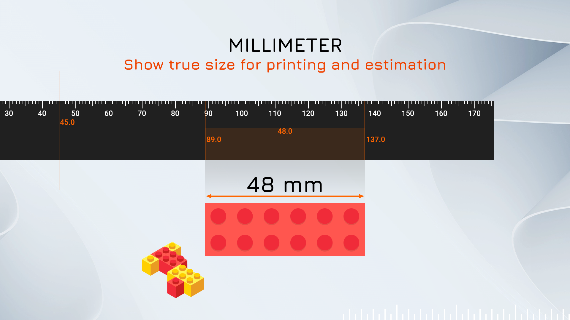 Millimeter - Show true size for printing and estimation.