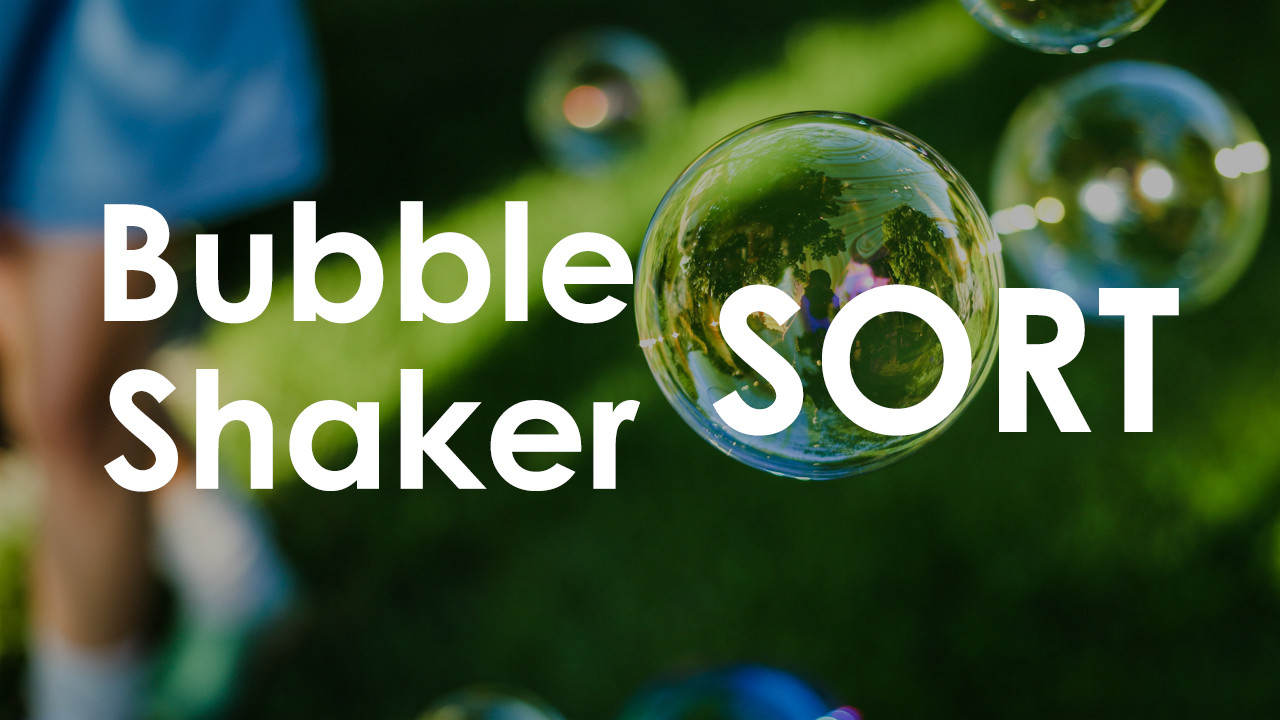 Bubble Sort Và Shaker Sort — Article